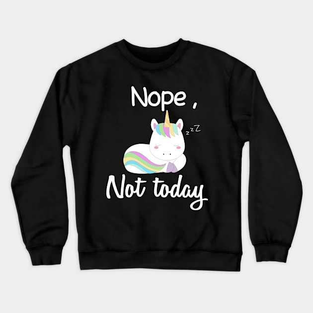 nope not today Crewneck Sweatshirt by Abderrahmaneelh